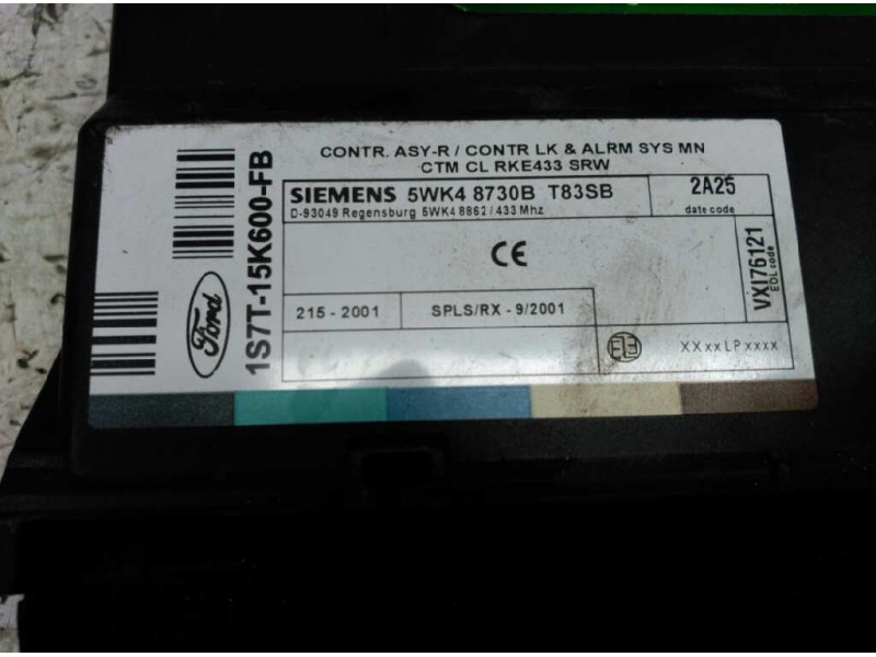 Recambio de centralita cierre para ford focus turnier (cak) 1.6 16v cat referencia OEM IAM 1S7T15K600FB  